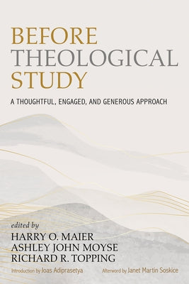 Before Theological Study by Maier, Harry O.