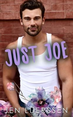 Just Joe by Luerssen, Jen
