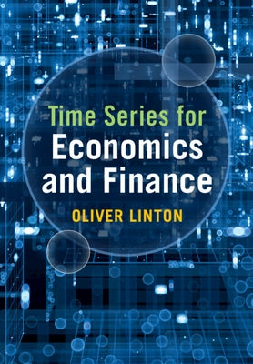 Time Series for Economics and Finance by Linton, Oliver