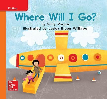 World of Wonders Reader # 24 Where Will I Go? by McGraw Hill