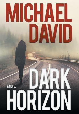 Dark Horizon by David, Michael