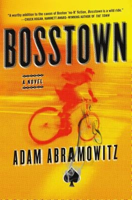 Bosstown by Abramowitz, Adam