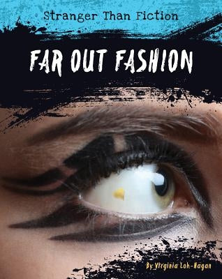 Far-Out Fashion by Loh-Hagan, Virginia