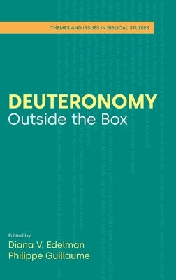 Deuteronomy: Outside the Box by Edelman, Diana V.