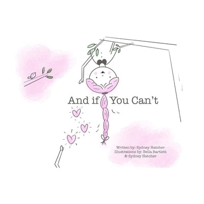 And if You Can't by Bartlett, Bella