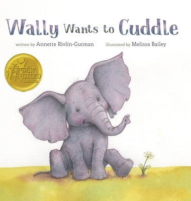 Wally Wants to Cuddle by Rivlin-Gutman, Annette