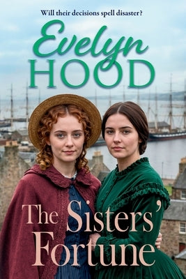 The Sisters' Fortune by Hood, Evelyn