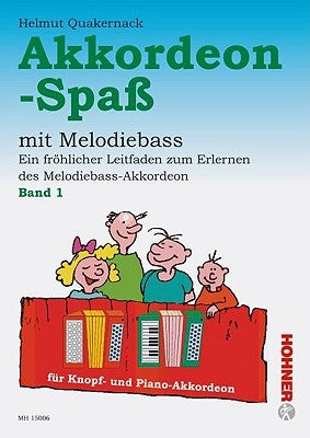 Akkordeon-Spass Bd. 1: (German Text) by Quackernack, Helmut
