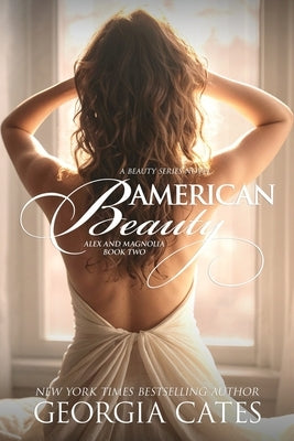 American Beauty: Alex and Magnolia 2 by Cates, Georgia