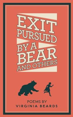 Exit Pursued by a Bear and Others by Beards, Virginia