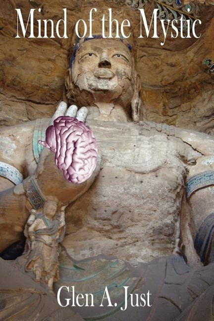 Mind of the Mystic by Just, Glen A.