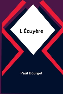 L'Écuyère by Bourget, Paul
