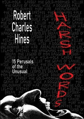 Harsh Words by Charles Hines, Robert