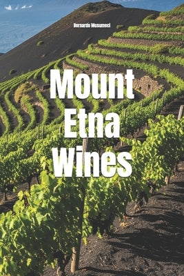Mount Etna Wines by Musumeci, Bernardo