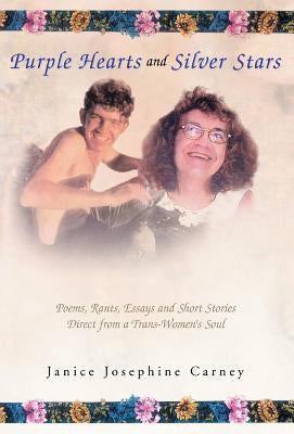 Purple Hearts and Silver Stars by Carney, Janice Josephine