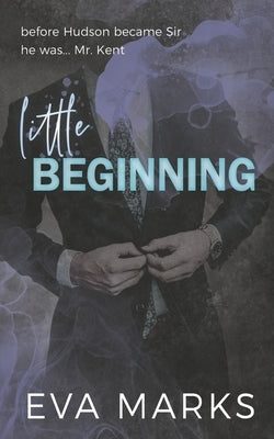 Little Beginning: Blue Series Prequel by Marks, Eva