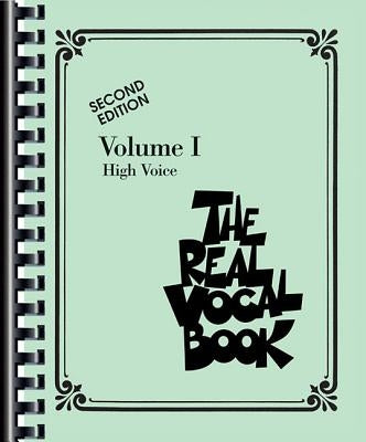 The Real Vocal Book - Volume I: High Voice by Hal Leonard Corp
