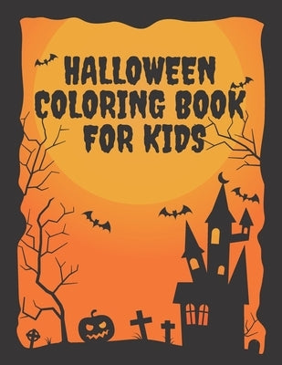 Halloween Coloring Book For Kids: : witches, spiders, pumpkins and other halloween coloring books for children by Lark, Coloring