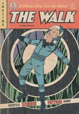 The Walk by Riffner, Max