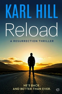 Reload by Hill, Karl