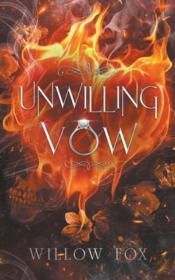 Unwilling Vow by Fox, Willow