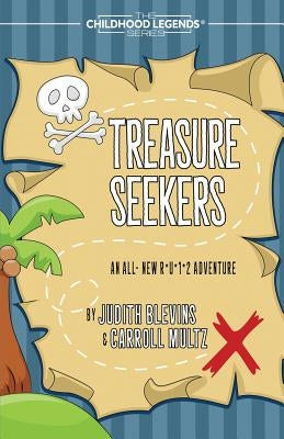 Treasure Seekers by Blevins, Judith
