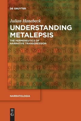 Understanding Metalepsis by Hanebeck, Julian