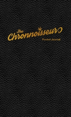 The Chronnoisseur - Pocket Journal by Klein, Justin