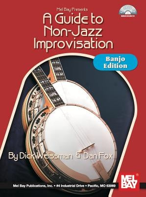 A Guide to Non-Jazz Improvisation-Banjo [With CD (Audio)] by Fox, Dan