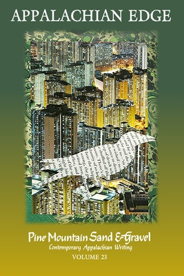 Appalachian Edge - Volume 23: Pine Mountain Sand & Gravel by Hansel, Pauletta