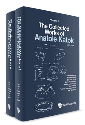 Collected Works of Anatole Katok, the (in 2 Volumes) by Katok, Svetlana