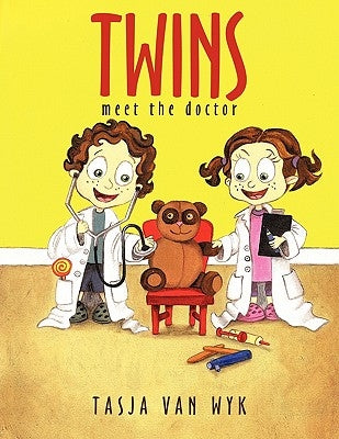 Twins: Meet the Doctor by Van Wyk, Tasja