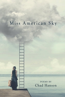 Miss American Sky by Hanson, Chad
