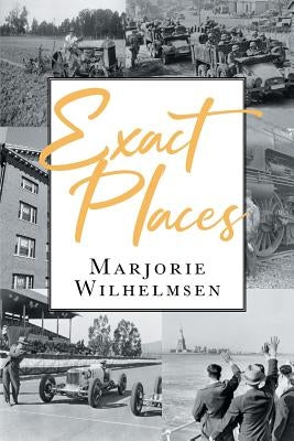Exact Places by Wilhelmsen, Marjorie