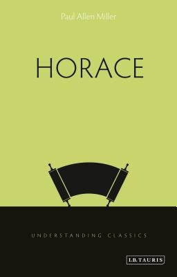 Horace by Miller, Paul Allen