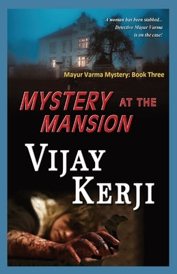 Mystery At The Mansion by Kerji, Vijay