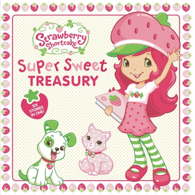 Super Sweet Treasury by Matheis, Mickie
