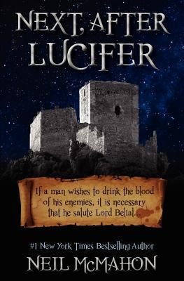 Next, After Lucifer by McMahon, Neil