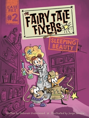 The Fairy Tale Fixers: Sleeping Beauty: A Graphic Novel by Underwood, Deborah