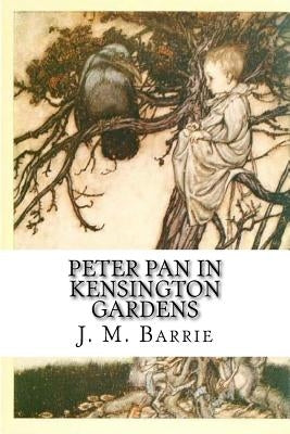 Peter Pan in Kensington Gardens by Rackham, Arthur