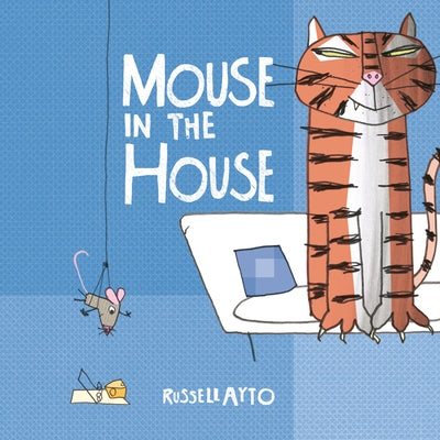 Mouse in the House by Ayto, Russell