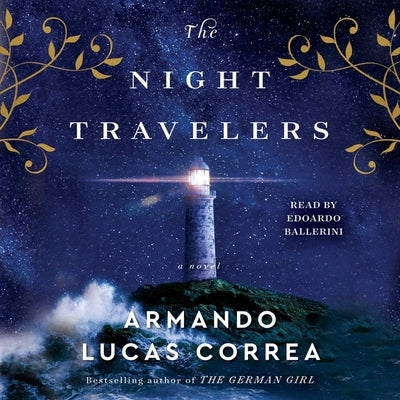 The Night Travelers by Correa, Armando Lucas