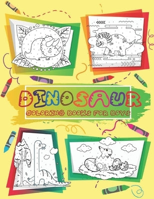 Dinosaur Coloring Books For Boys: dinosaur coloring books for boys ages 8-12, dinosaur coloring books for kids 2-4, dinosaur coloring book for kids, d by Johnson, Aaron