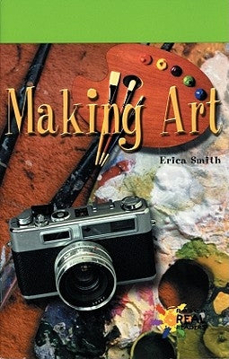 Making Art by Smith, Erica