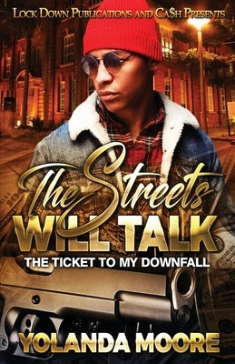 The Streets Will Talk by Moore, Yolanda