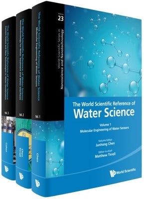World Scientific Reference of Water Science, the (in 3 Volumes) by Tirrell, Matthew