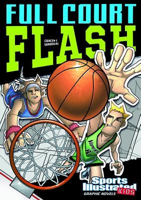 Full Court Flash by Ciencin, Scott