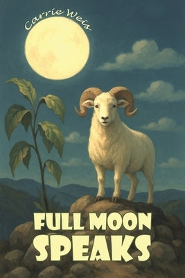Full Moon Speaks by Weis, Carrie