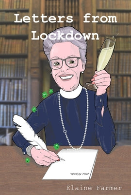 Letters from Lockdown by Farmer, Elaine