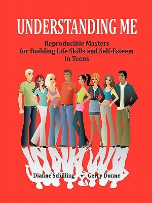 Understanding Me by Schilling, Dianne